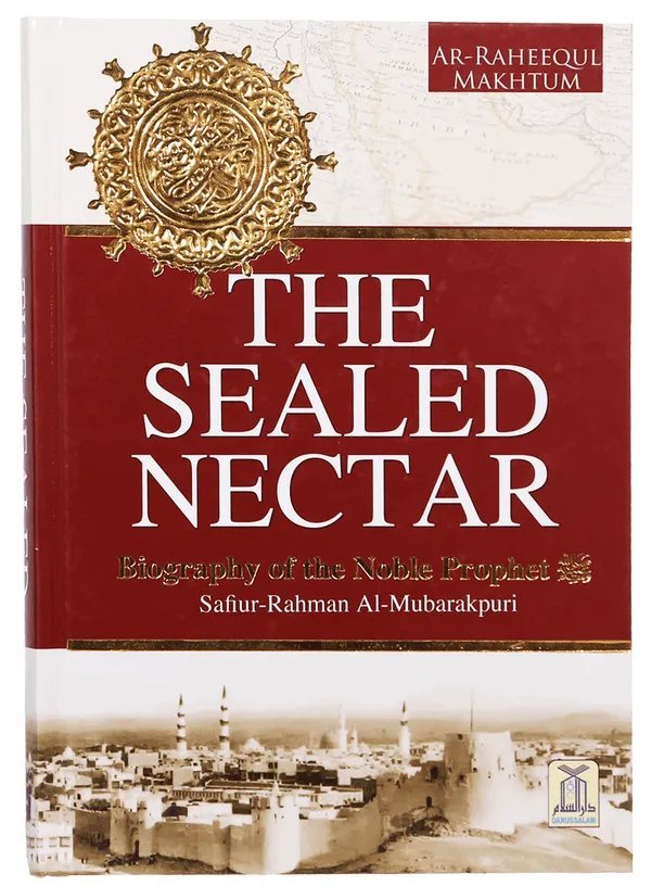 The Sealed Nectar (Ar-Raheequl-Makhtum) Classic Edition(الرحیق المختوم)کلاسک ایڈیشن